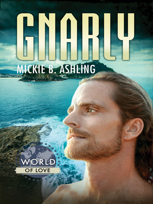 Title details for Gnarly by Mickie B. Ashling - Available